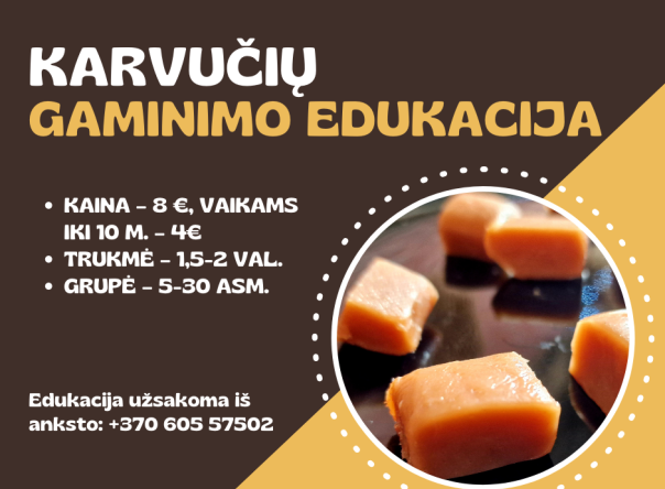 Karvučių gaminimo edukacija